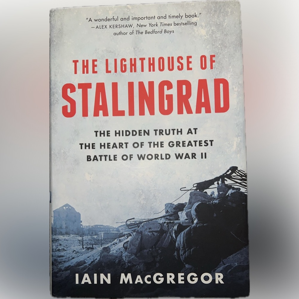 🔴The Lighthouse of Stalingrad World War II Iain MacGregor Military Novel Book
